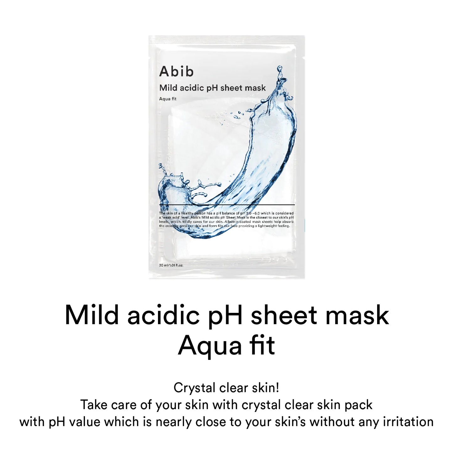 Abib - Mild acidic pH sheet mask (Aqua fit)