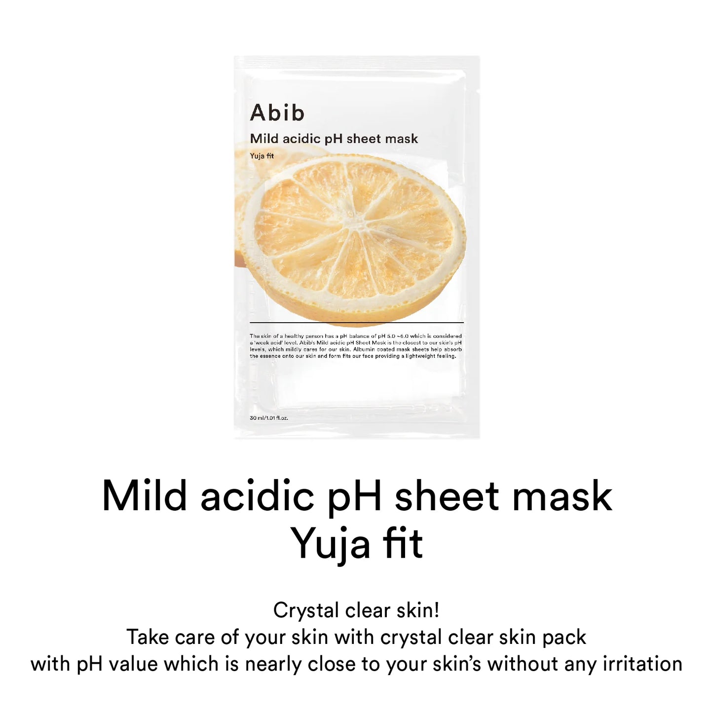 Abib -Mild acidic pH sheet mask (Yuja fit)